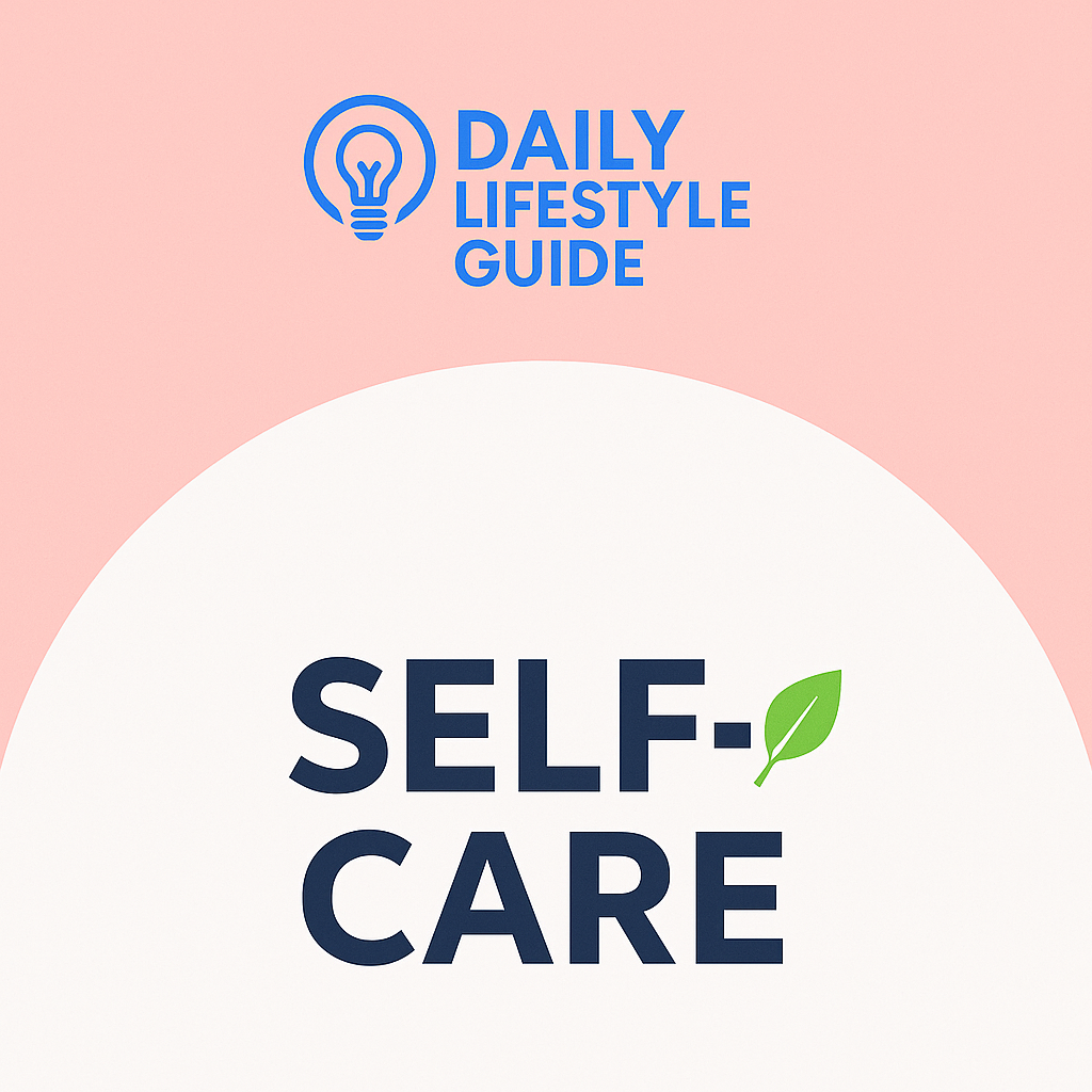 Self-Care category image - Daily Lifestyle Guide
